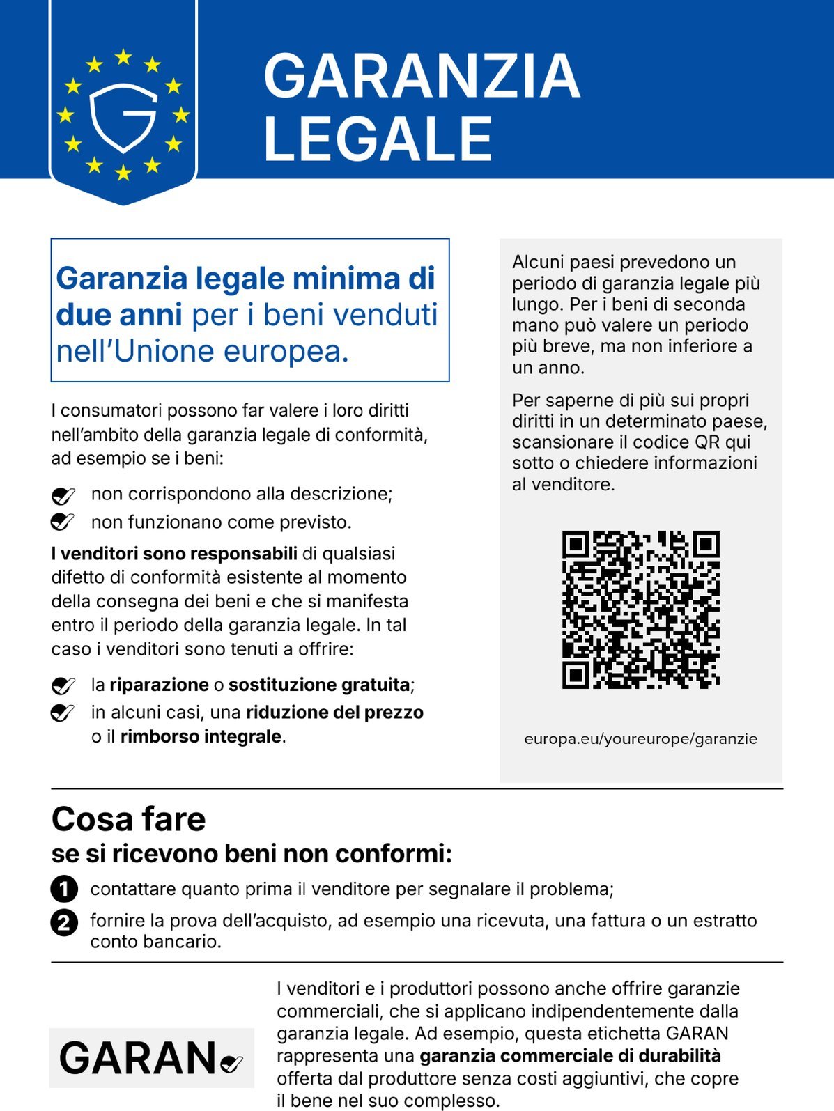 Garanzia legale: per l’acquisto di beni nell’UE si applica un diritto di garanzia legale di almeno due anni. Il codice QR rimanda a ulteriori informazioni sul portale «La tua Europa».